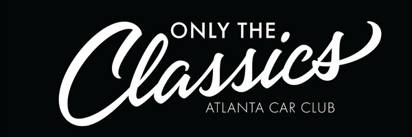 Only The Classics - Atlanta Car Club